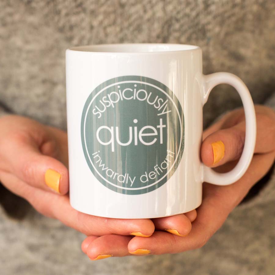 Suspiciously Quiet Mug