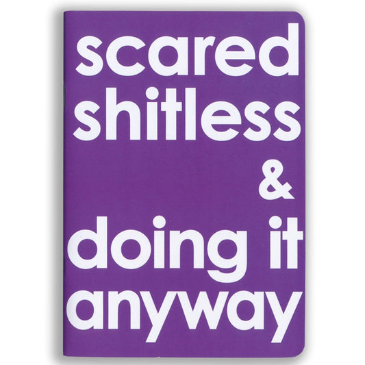 Scared Shitless & Doing It Anyway Slimline Notebook