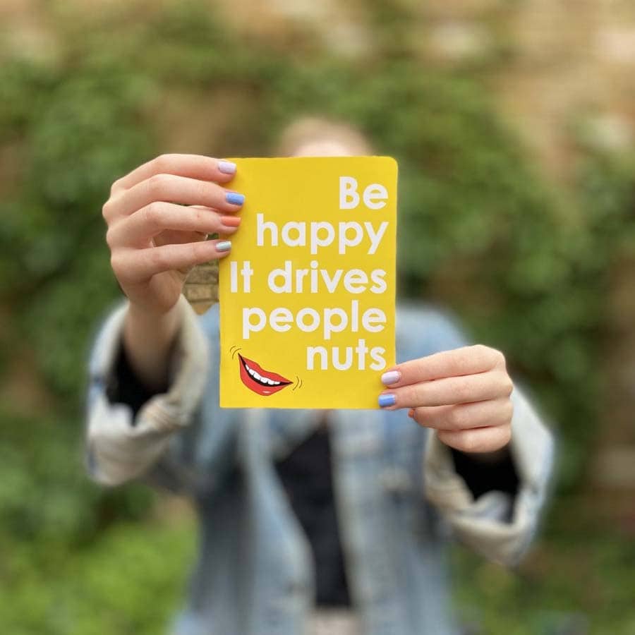 Be Happy It Drives People Nuts Slimline Notebook