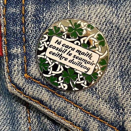 Irish Friendship Enamel Pin - A Friend is Like a Four Leaf Clover
