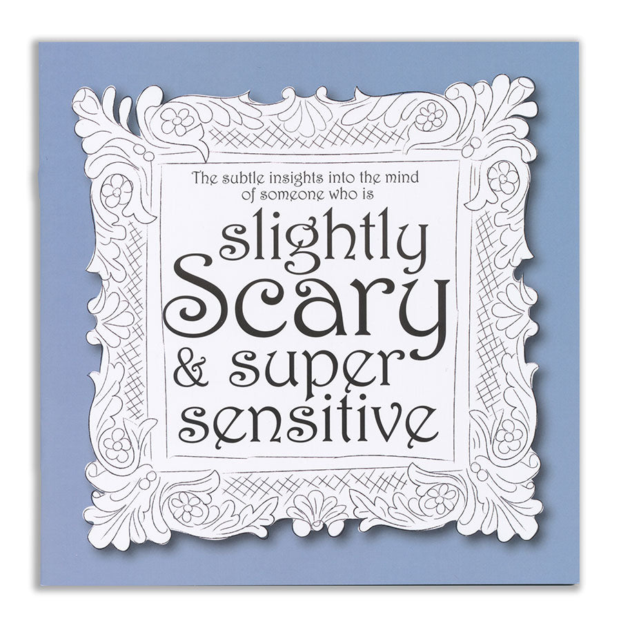 Slightly Scary & Super Sensitive Notebook