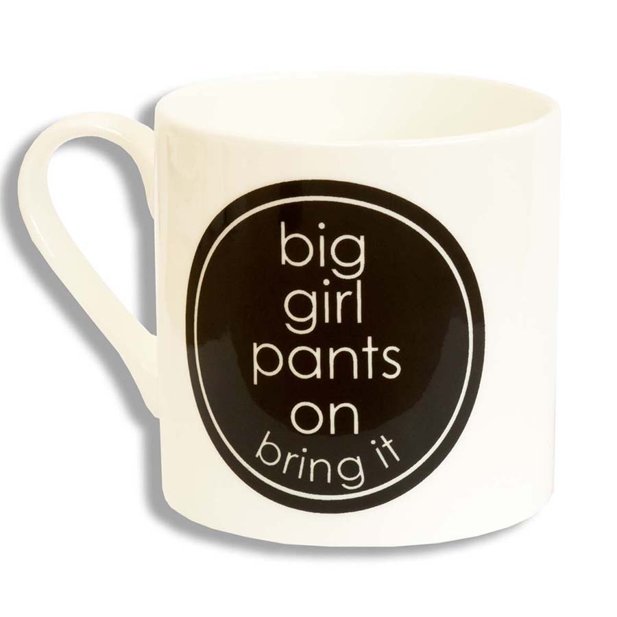 Large Porcelain Big Girl Pants Mug