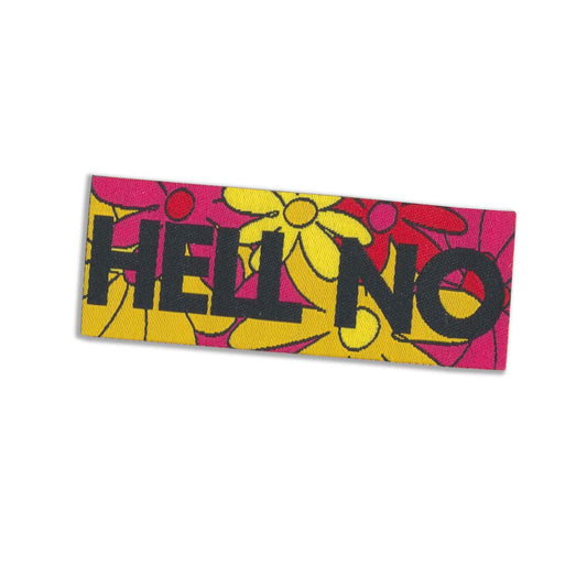 Hell No -Angry Flower Tag