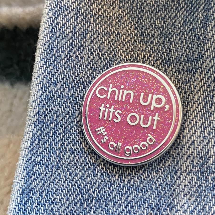 Chin Up Screen Printed Bag & Glitter Pin Set