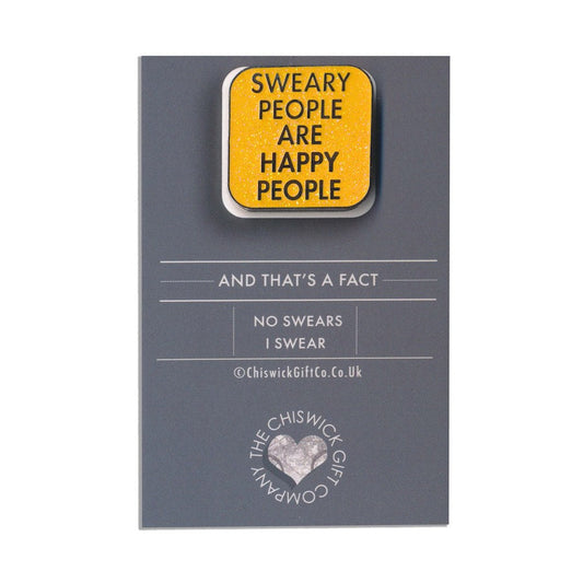 Sweary People Are Happy People Enamel Pin