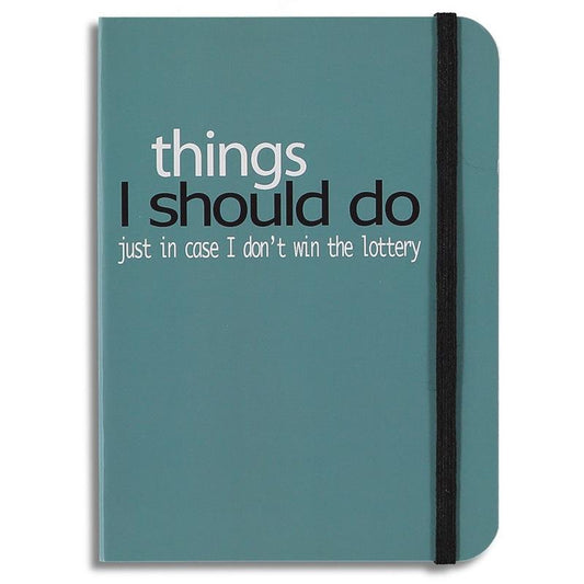 Things I Should Do Just In Case I Don't Win The Lottery Lined Notebook