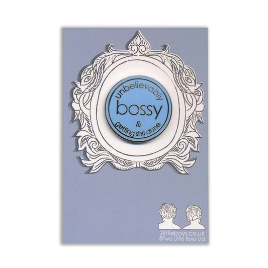 Unbelievably Bossy Enamel Pin