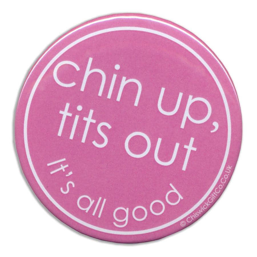 Chin Up Tits Out Magnet