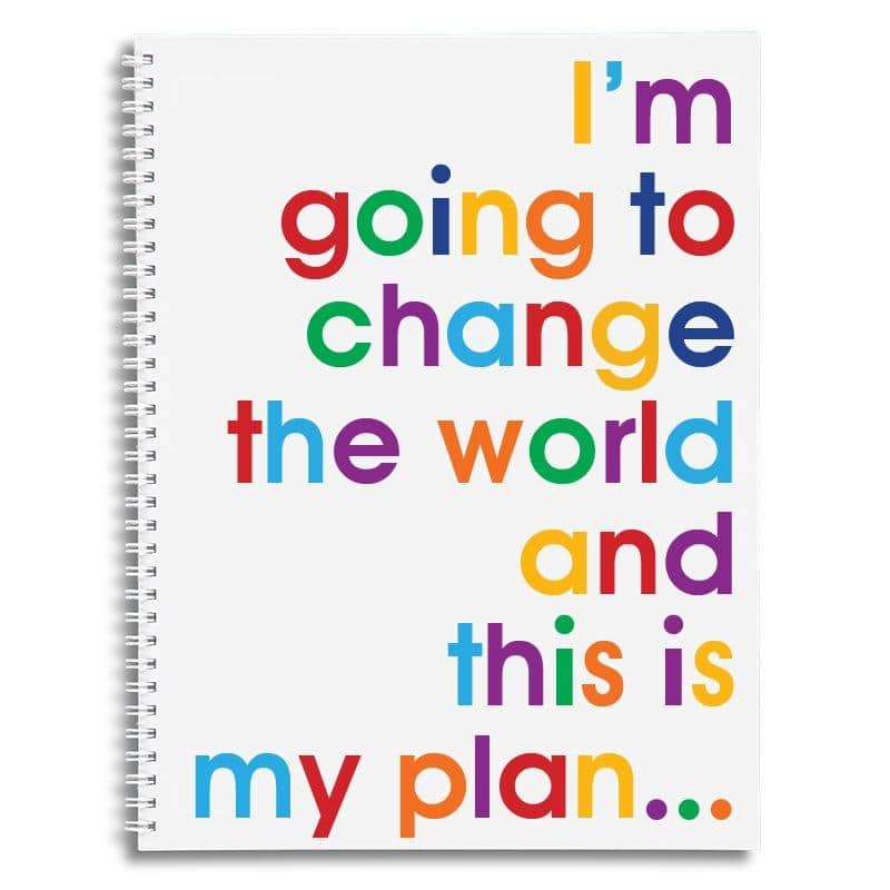 I'm Going To Change The World A4 Writing Pad
