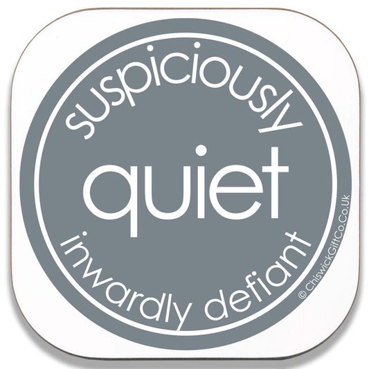 Suspiciously Quiet Coaster