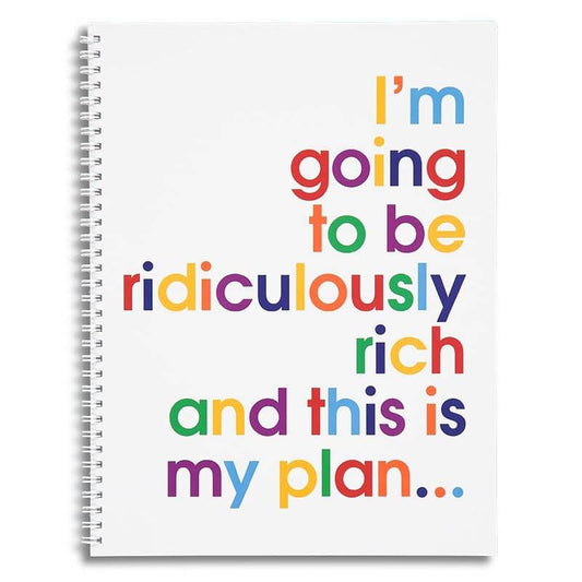 I'm Going To Be Ridiculously Rich A4 Writing Pad