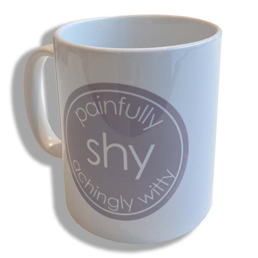 Painfully Shy Achingly Witty Mug