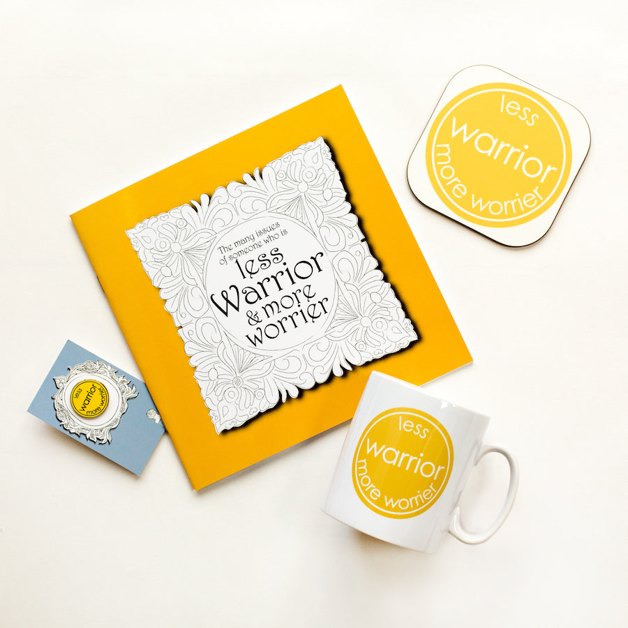 Less Warrior More Worrier Coaster